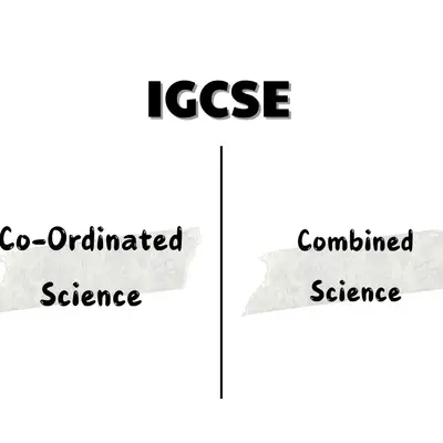Nên chọn IGCSE Single Science hay IGCSE Coordinated Science?