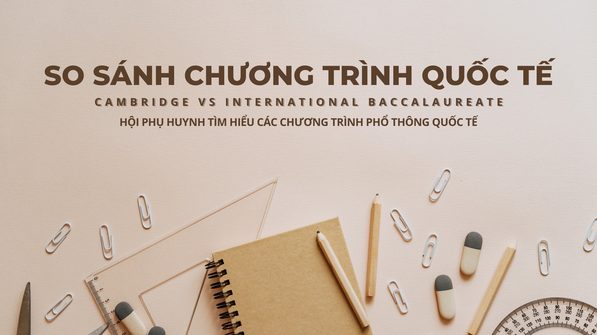 So sánh chương trình Cambridge và IB 